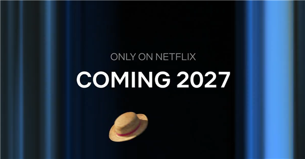 《海贼王》真人剧集第3季“阿拉巴斯坦篇”2027年播出